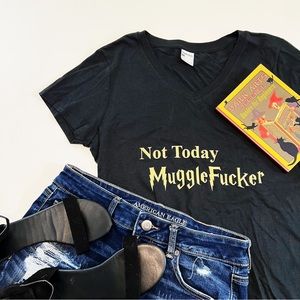 ⚡️NWOT [Harry Potter] Custom Not Today Mugglef*cker Women's T-Shirt